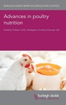 Advances in Poultry Nutrition - Todd J. Applegate - 9781801467315