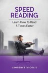Speed Reading - Lawrence Micolis - 9781801490733