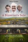 A Director's Tale - Dave Thomas - 9781801500722