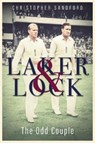 Laker and Lock - Christopher Sandford - 9781801500869