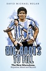 Big Boots to Fill - David Nolan - 9781801501729