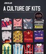 A Culture of Kits - John Blair - 9781801506670