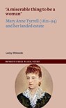 'A miserable thing to be a woman' - Lesley Whiteside - 9781801512268