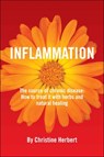 Inflammation, the Source of Chronic Disease - Christine Herbert - 9781801520171