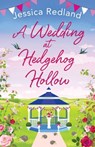 A Wedding at Hedgehog Hollow - Jessica Redland - 9781801624145