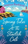 Spring Tides at The Starfish Cafe - Jessica Redland - 9781801624244
