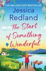 The Start of Something Wonderful - Jessica Redland - 9781801624756