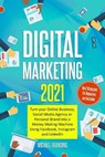 Digital Marketing 2021 - MICHAEL BRANDING,  Branding - 9781801867351