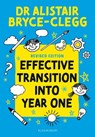 Effective Transition into Year One - Dr Alistair Bryce-Clegg - 9781801994095