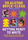 Getting Ready to Write - Dr Alistair Bryce-Clegg - 9781801994156