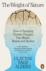 The Weight of Nature - Clayton Aldern - 9781802061109
