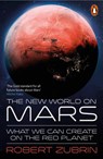 The New World on Mars - Robert Zubrin - 9781802067002