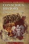 Conscious History: Polish Jewish Historians Before the Holocaust - Natalia Aleksiun - 9781802072006