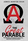 The Great Parable - James Hunter High - 9781802276725