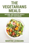 The Vegetarians Meals - LEHMANN,  Martin - 9781802321685
