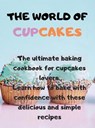 The world of cupcakes - MOORE,  Daniel - 9781802353273