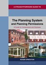 The Planning System and Planning Permissions - 2024 - Roger Sproston - 9781802363500