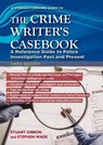 The Crime Writers Casebook: Third Edition - Stuart Gibbon ; Stephen Wade - 9781802364521
