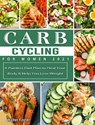 Carb Cycling for Women 2021 - Walter Foster - 9781802442212