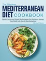 The Effortless Mediterranean Diet Cookbook - Michael Butler - 9781802445916