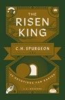 The Risen King: 40 Devotions for Easter from C.H. Spurgeon - Charles H. Spurgeon - 9781802541298