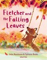 Fletcher and the Falling Leaves - Julia Rawlinson - 9781802580624