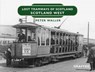 Lost Tramways of Scotland: Scotland West - Peter Waller - 9781802582277