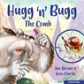 Hugg 'N' Bugg: The Comb - Ian Brown - 9781802583069