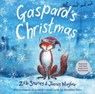 Gaspard's Christmas - Zeb Soanes - 9781802586145