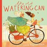 The Old Watering Can - Louise Royston-Smith - 9781802587067