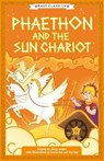 Greek Classics: Phaethon and the Sun Chariot (Easy Classics) - Stella Tarakson - 9781802632002