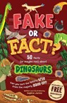 Fake or Fact? Dinosaurs - Sophie Jones - 9781802632453