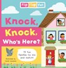 Flip Flap Fun: Knock, Knock, Who's Here? - Sweet Cherry Publishing - 9781802635898
