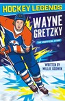 Hockey Legends: Wayne Gretzky - Millie Godwin - 9781802637700