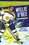 Hockey Legends: Willie O'Ree - Millie Godwin - 9781802637762