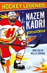 Hockey Legends: Nazem Kadri - Millie Godwin - 9781802637786