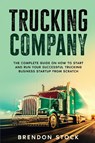 Trucking Company - Brendon Stock - 9781802687729