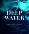 Deep Water - Riley Black - 9781802792584
