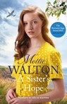A Sister's Hope - Mollie Walton - 9781802793086