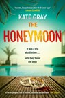 The Honeymoon - Kate Gray - 9781802793727