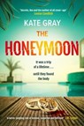The Honeymoon - Kate Gray - 9781802793741