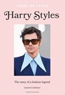 Icons of Style – Harry Styles - Lauren Cochrane - 9781802796193