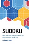 Sudoku: More Than 200 Tricky Puzzles to Put Your Reasoning to the Test - Gareth Moore - 9781802796711