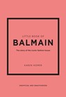Little Book of Balmain - Karen Homer - 9781802796742