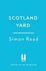 Scotland Yard - Simon Read - 9781802796803
