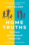 Home Truths - Lucy Blake - 9781802797961