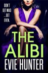 The Alibi - Evie Hunter - 9781802803006