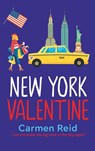 New York Valentine - Carmen Reid - 9781802805406
