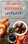 The Complete Mediterranean Cookbook - CARTER,  Nathan - 9781803011455