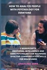 How to Analyze People with Psychology for Everyone - ZORK,  Angelina - 9781803019246